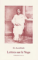 Lettres sur le Yoga – Cinquième partie par Sri Aurobindo