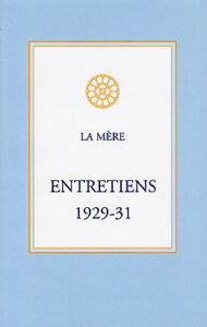 Entretiens 1929-31 - La Mère