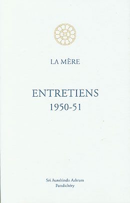 Entretiens 1950-51 - La Mère