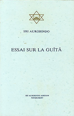 Essai sur la Guîta - Sri Aurobindo