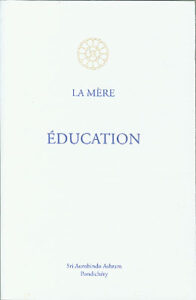 Éducation (grand) – La Mère