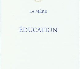 Éducation (grand) – La Mère
