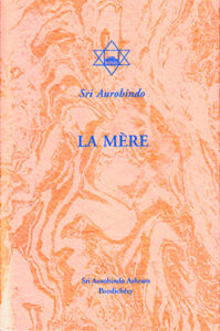 La mère - Sri Aurobindo