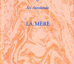La mère - Sri Aurobindo