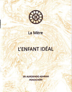 L'enfant idéal - La Mère