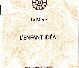 L'enfant idéal - La Mère