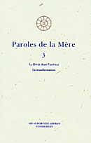 Paroles de la Mère (3 volumes) - La Mère -lot Paroles de la Mère volume 1 sur 3 - La Mère Paroles de la Mère volume 2 sur 3 - La Mère Paroles de la Mère volume 3 sur 3 - La Mère
