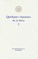 Quelques réponses de la Mère (volume 2) - La Mère